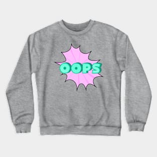 OOPS Lettering Crewneck Sweatshirt